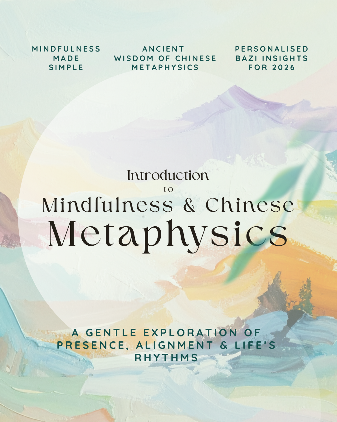 Introduction to Mindfulness &amp; Chinese Metaphysics