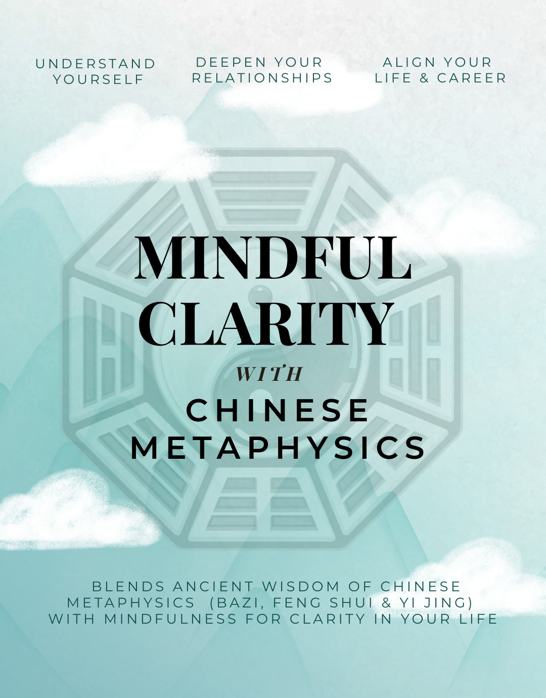Mindful Clarity with Chinese Metaphysics